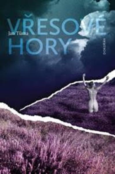 Kniha: Vřesové hory - Jan Tůma