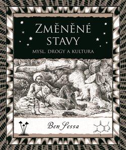 Kniha: Změněné stavy - Ben Sessa