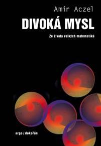 Kniha: Divoká mysl - Amir Aczel