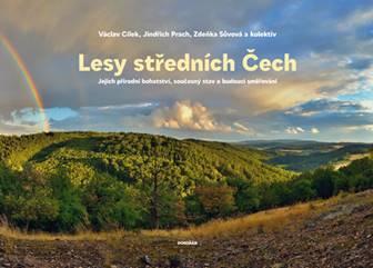 Kniha: Lesy středních Čech - Václav Cílek