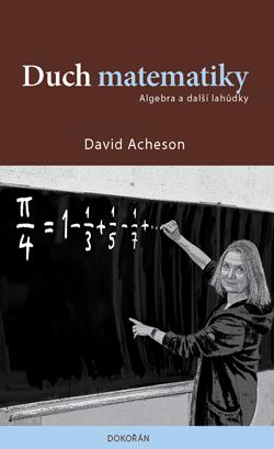 Kniha: Duch matematiky - David Acheson