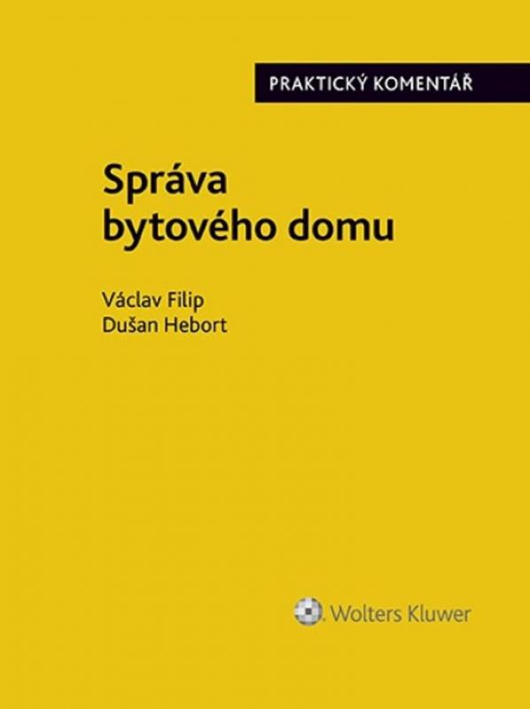 Kniha: Správa bytového domu - Filip Václav