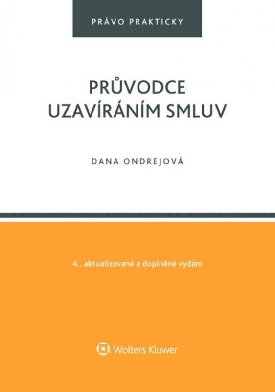 Kniha: Průvodce uzavíráním smluv - Ondrejová Dana