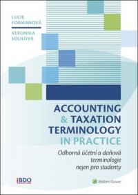 Accounting and Taxation Terminology in Practice - Odborná daňová a účetní terminologie nejen pro studenty