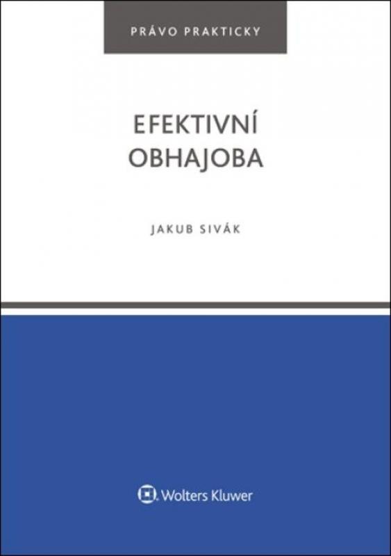 Kniha: Efektivní obhajoba - Sivák Jakub