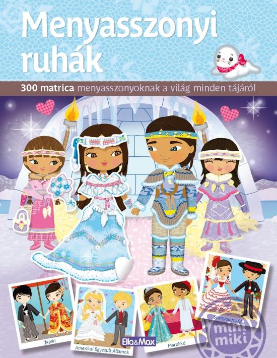 Kniha: Menyasszonyi ruhák – Matricás könyv - Camel Julie
