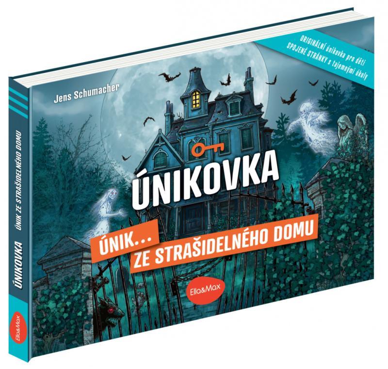 Kniha: Únikovka - Únik ze strašidelného domu - Schumacher Jens