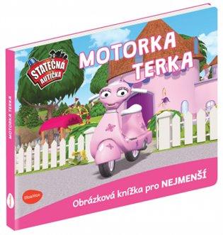 Kniha: Statečná autíčka - Motorka Terkaautor neuvedený