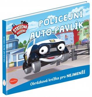 Kniha: Statečná autíčka - Policejní auto Pavlíkautor neuvedený