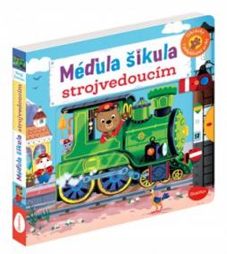 Méďula Šikula strojvedoucím - Obrázky s pohyblivými prvky