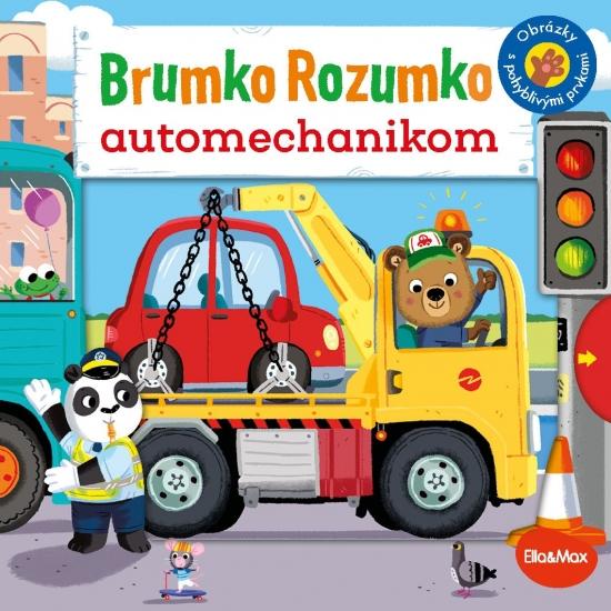 Kniha: BRUMKO ROZUMKO AUTOMECHANIKOM – Obrázky s pohyblivými prvkami - Davies Benji