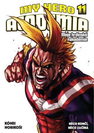 Kniha: My Hero Academia - Moje hrdinská akademie 11: Něco končí, něco začíná - Kóhei Horikoši