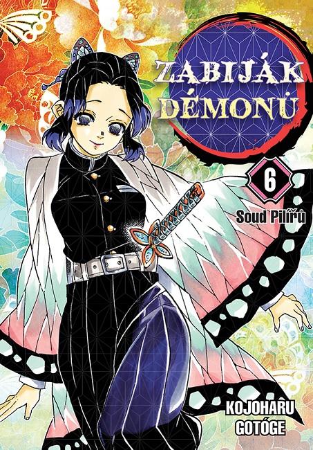 Kniha: Zabiják démonů 6: Soud Pilířů - Kojoharu Gotóge