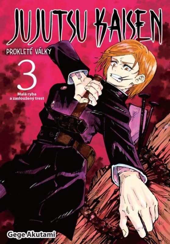 Kniha: Jujutsu Kaisen Prokleté války 3 - Malá ryba a zasloužený trest - Akutami Gege