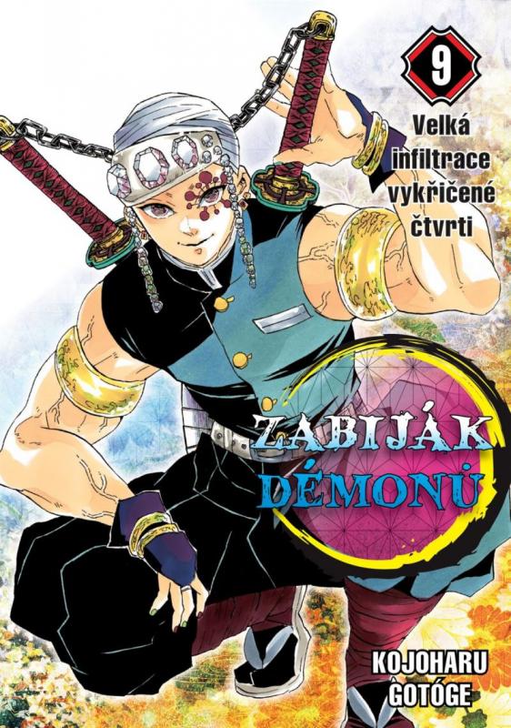 Kniha: Zabiják démonů 9 - Velká infiltrace vykřičené čtvrti - Gotóge Kojoharu
