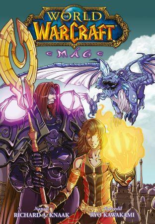 Kniha: World of Warcraft - Mág - Knaak Richard A.