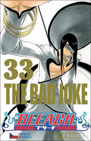 Kniha: Bleach 33: The Bad Joke - Tite Kubo