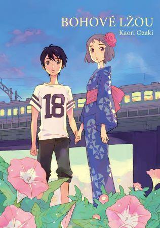 Kniha: Bohové lžou - Kaori Ozaki