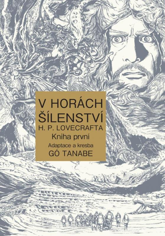 Kniha: V horách šílenství H. P. Lovecrafta 1 - Tanabe Gó