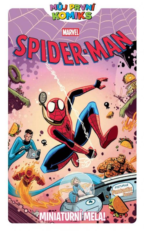 Kniha: Můj první komiks: Spider-Man - Miniaturní mela! - Maihack Mike