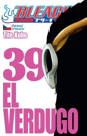 Kniha: Bleach 39: El Verdugo - Tite Kubo