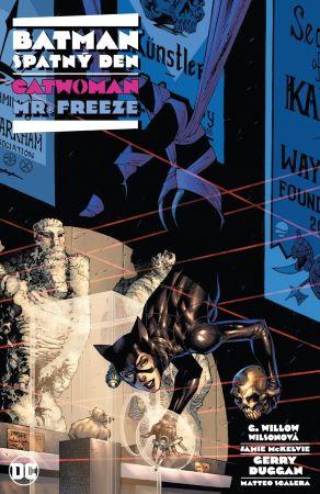 Kniha: Batman - Špatný den: Catwoman / Mr. Freeze - G. Willow Wilsonová