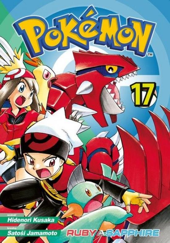 Kniha: Pokémon 17 - Ruby a Sapphire - Kusaka Hidenori