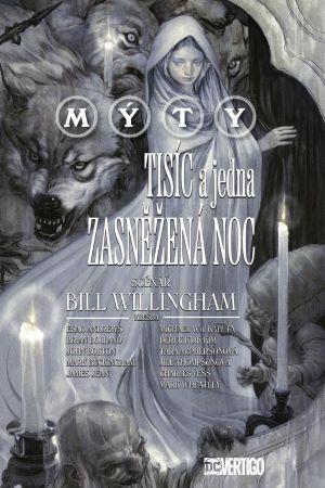 Kniha: Mýty: Tisíc a jedna zasněžená noc - Bill Willingham