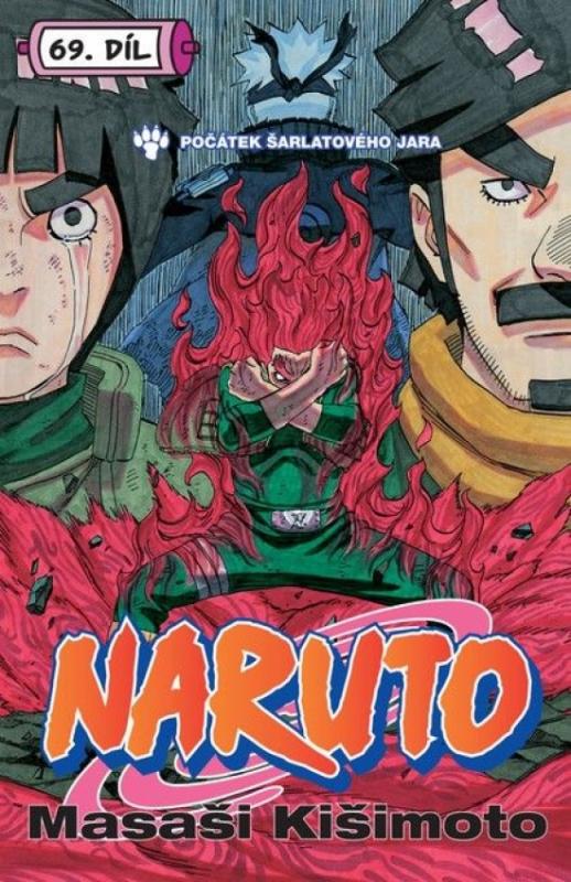 Kniha: Naruto 69: Počátek šarlatového jara - Kishimoto Masashi