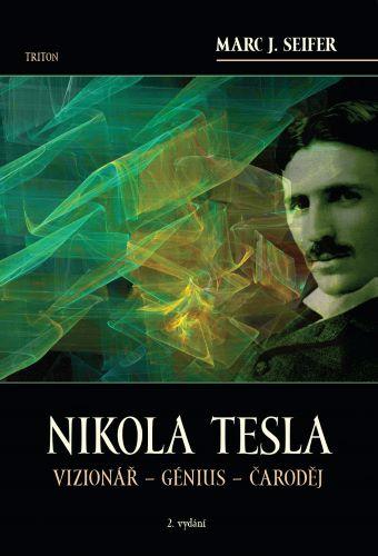 Kniha: Nikola Tesla (2. vydání) - Marc J. Seifer