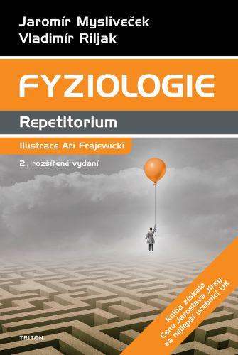 Kniha: Fyziologie - Repetitorium (2. rozšířené vydání) - Jaromír Mysliveček