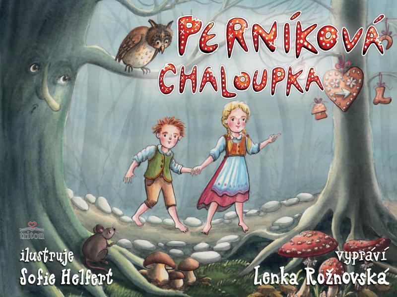 Kniha: Perníková chaloupka - Rožnovská Lenka