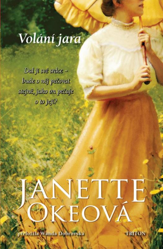 Kniha: Volání jara - Okeová Janette