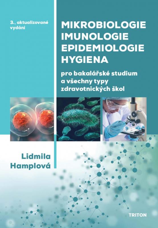 Kniha: Mikrobiologie, imunologie, epidemiologie - Hamplová Lidmila