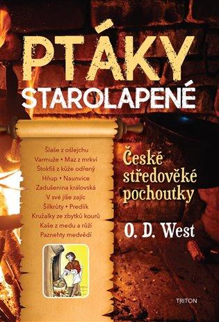 Kniha: Ptáky starolapené - West, O.D.