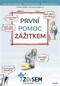 Kniha: První pomoc zážitkem - Barbara Nižnanská