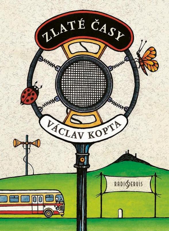 Kniha: Zlaté časy - Kopta Václav