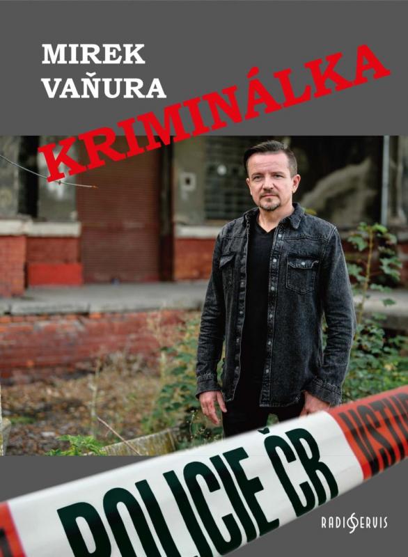 Kniha: Kriminálka - Vaňura Miroslav