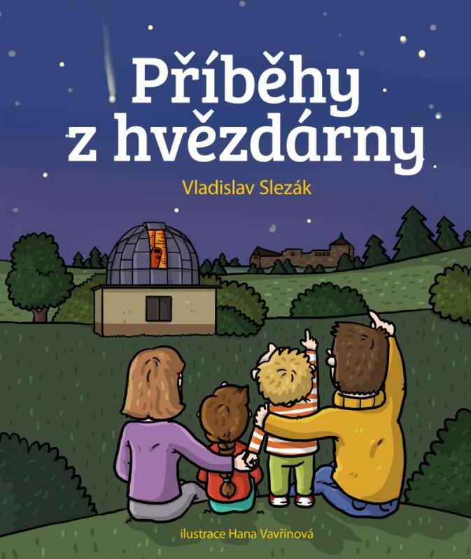 Kniha: Příběhy z hvězdárny - Slezák Vladislav