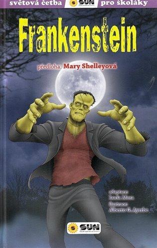 Kniha: Frankenstein - Světová četba pro školáky - Shelley Mary