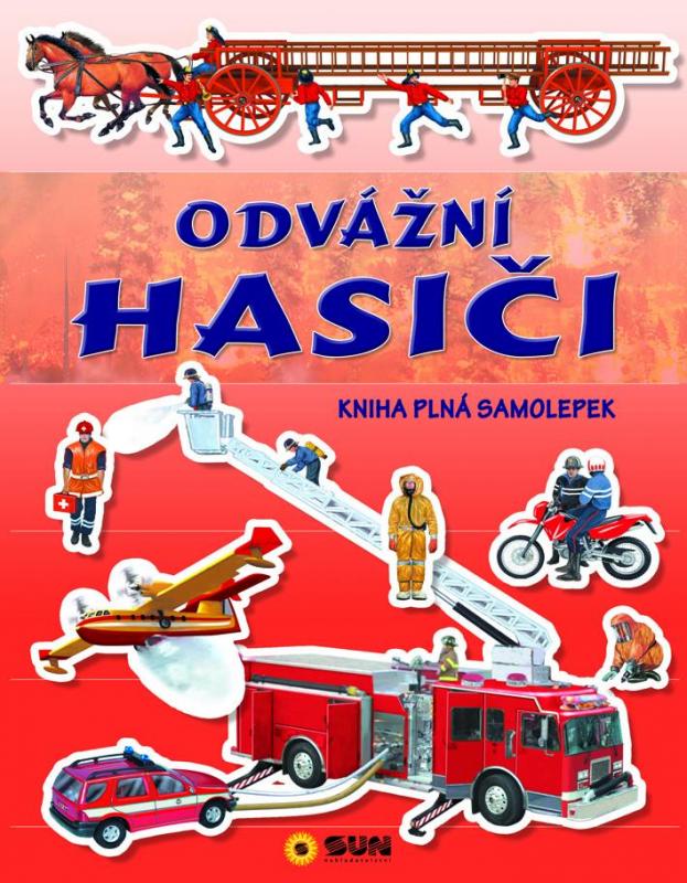 Kniha: Odvážní Hasiči - Kniha plná samolepekautor neuvedený
