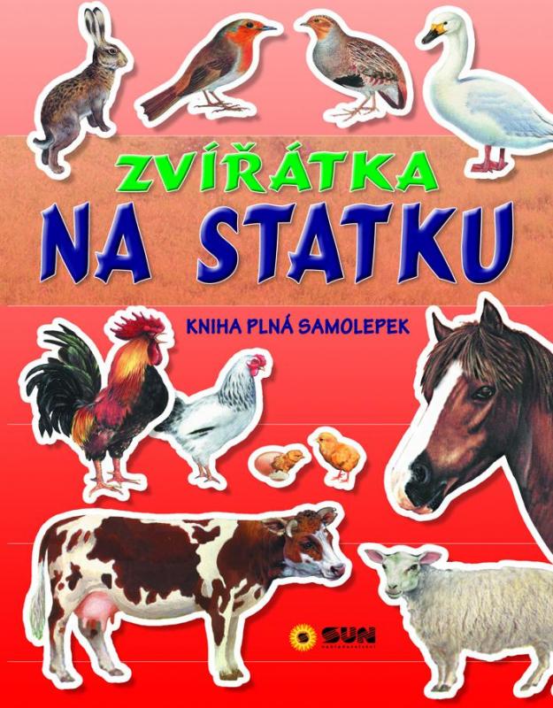 Kniha: Zvířátka na statku - Kniha plná samolepekautor neuvedený