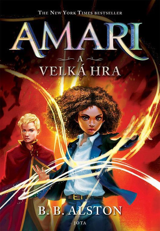 Kniha: Amari a velká hra - Alston B.B.