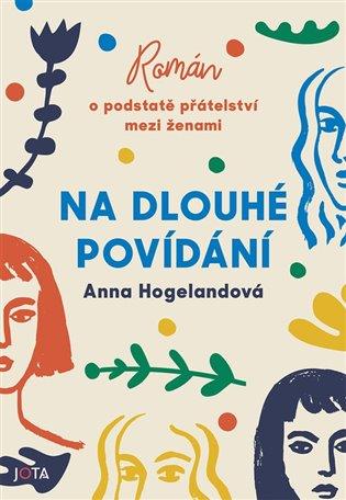 Kniha: Na dlouhé povídání - Hogelandová Anna