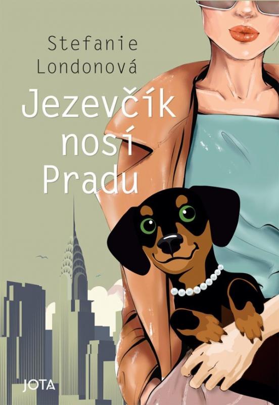 Kniha: Jezevčík nosí Pradu - Londonová Stefanie