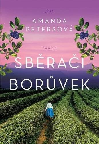 Kniha: Sběrači borůvek - Peters Amanda