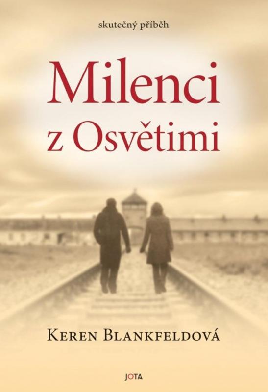 Kniha: Milenci z Osvětimi - Blankfeldová Keren