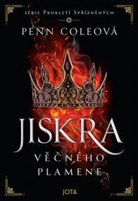 Prokletí Spřízněných: Jiskra Věčného plamene