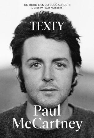 Kniha: Texty - Od roku 1956 do současnosti - McCartney Paul