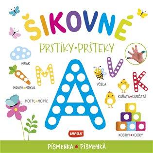 Kniha: Šikovné prstíky - Písmenkaautor neuvedený